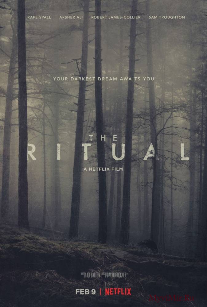 Ритуал (2017) смотреть онлайн бесплатно.
