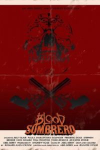 Смотреть Кровавое сомбреро (2016) онлайн бесплатно