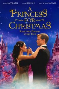 Смотреть Принцесса на Рождество (2011) онлайн бесплатно