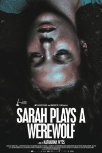 Смотреть Сара играет оборотня (2017) онлайн бесплатно