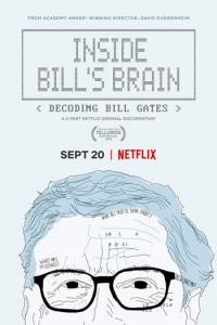 Смотреть Внутри мозга Билла: расшифровка Билла Гейтса 1 сезон онлайн бесплатно