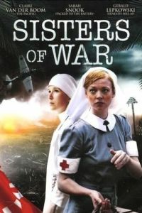 Смотреть Сестры войны (2010) онлайн бесплатно