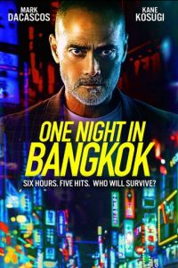 Смотреть Одна ночь в Бангкоке (2020) онлайн бесплатно