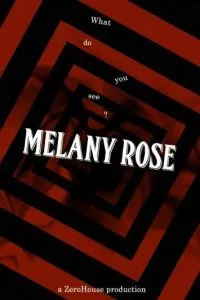 Смотреть Мелани Роуз (2016) онлайн бесплатно