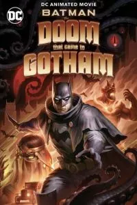 Смотреть Бэтмен: Карающий рок над Готэмом (2023) онлайн бесплатно