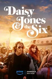 Смотреть Дейзи Джонс и The Six 1 сезон онлайн бесплатно